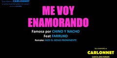 Me voy enamorando - Chino y Nacho feat Farrruko ( Karaoke)