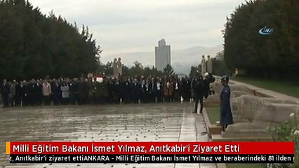 Milli Eğitim Bakanı İsmet Yılmaz, Anıtkabir'i Ziyaret Etti