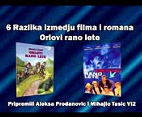 6 Razlika izmedju filma Orlovi rano lete i knjige