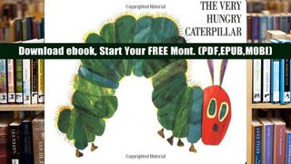 Get Trial Very Hungry Caterpillar, the D0nwload P-DF