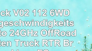 Virhuck V02 112 6WD HochgeschwindigkeitsRCAuto 24GHz OffRoad Wüsten Truck RTR