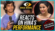 Shantanu Maheshwari REACTS On Hina Khan's Performance In Bigg Boss 11  EXCLUSIVE Interview