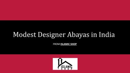 Modest Abayas in India - Islamic Shop