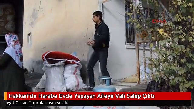 Hakkari'de Harabe Evde Yaşayan Aileye Vali Sahip Çıktı