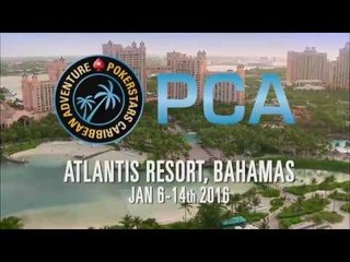 PCA 2016 - PokerStars Caribbean Adventure - 6th-14th January