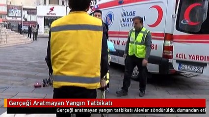 Gerçeği Aratmayan Yangın Tatbikatı