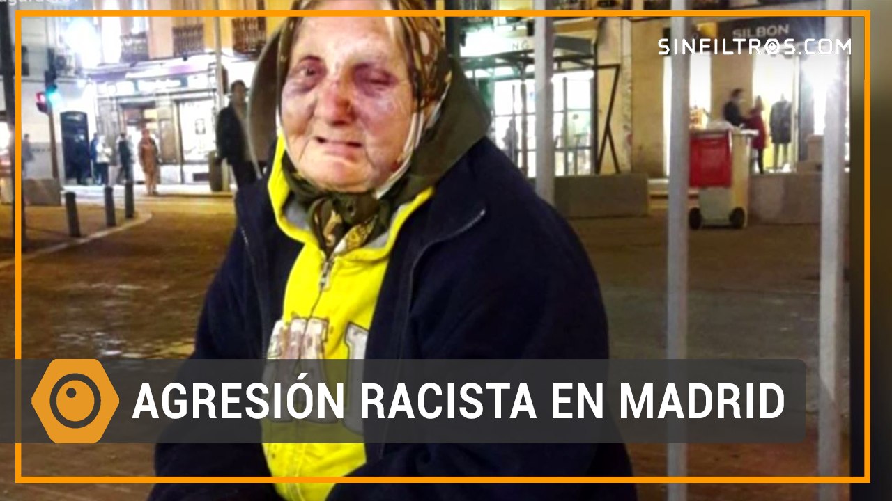 Agresión racista en Madrid | Sinfiltros.com