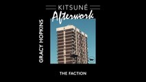 Gracy Hopkins - The Faction | Kitsuné Afterwork, Vol. 1