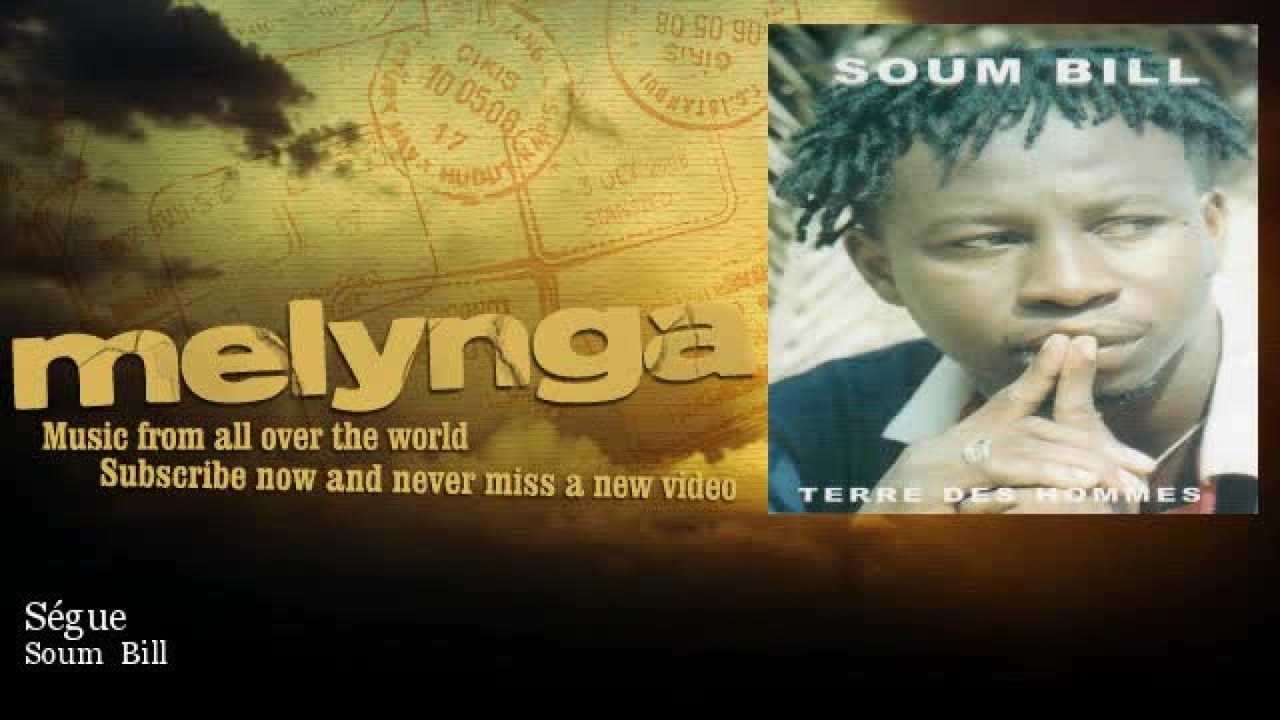 Soum Bill - Ségue - Vidéo Dailymotion