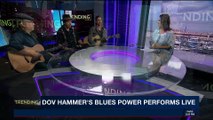 TRENDING | Dov Hammer's Blues Power performs live | Friday, November 24th 2017