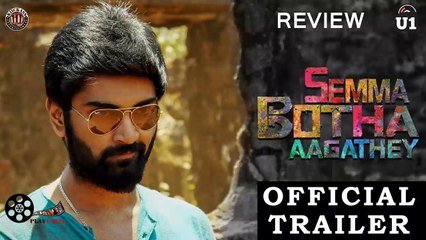 Semma botha Aagathey Official Trailer Review