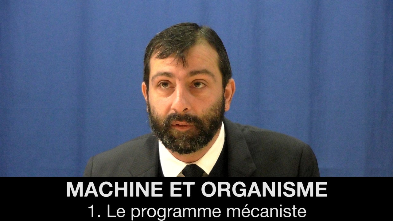 I. Machine et organisme - Le programme mécaniste, Gaëtan DEMULIER
