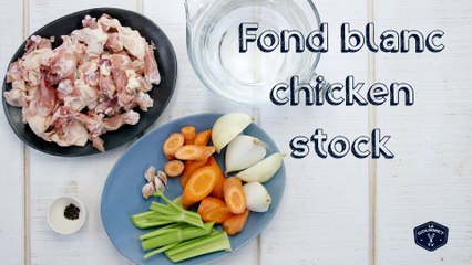 Fond Blanc Chicken Stock Recipe