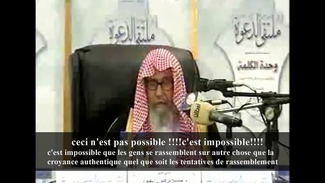 la communauté ne pourra se rassembler que sur la croyance authentique de l'unicité