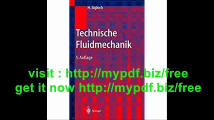 Technische Fluidmechanik: Das umfassende Handbuch für Ingenieure 🚀