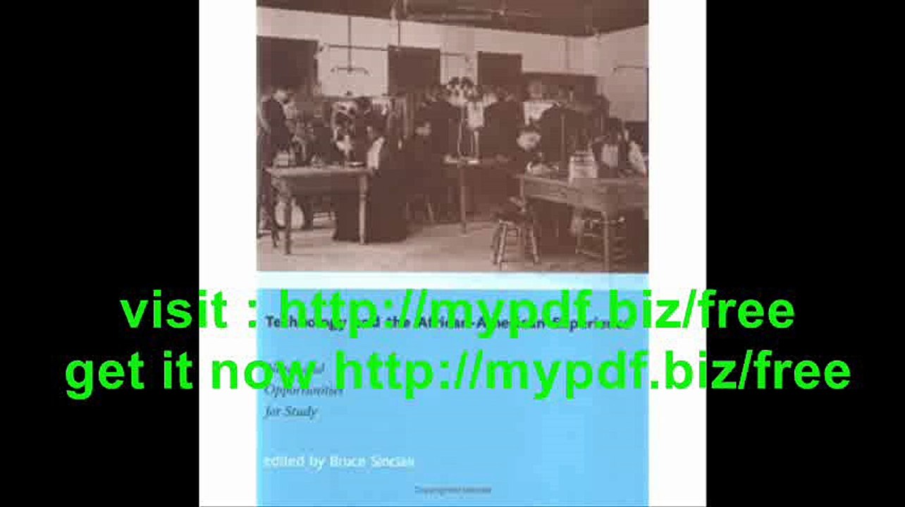 Technology and the African-American Experience Needs and Opportunities for Study (His001000)