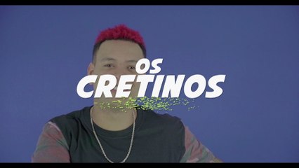 Os Cretinos - Taca Essa Tabaca