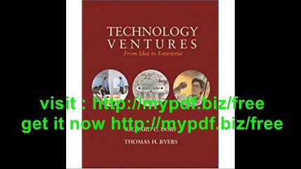 Technology Ventures From Idea to Enterprise