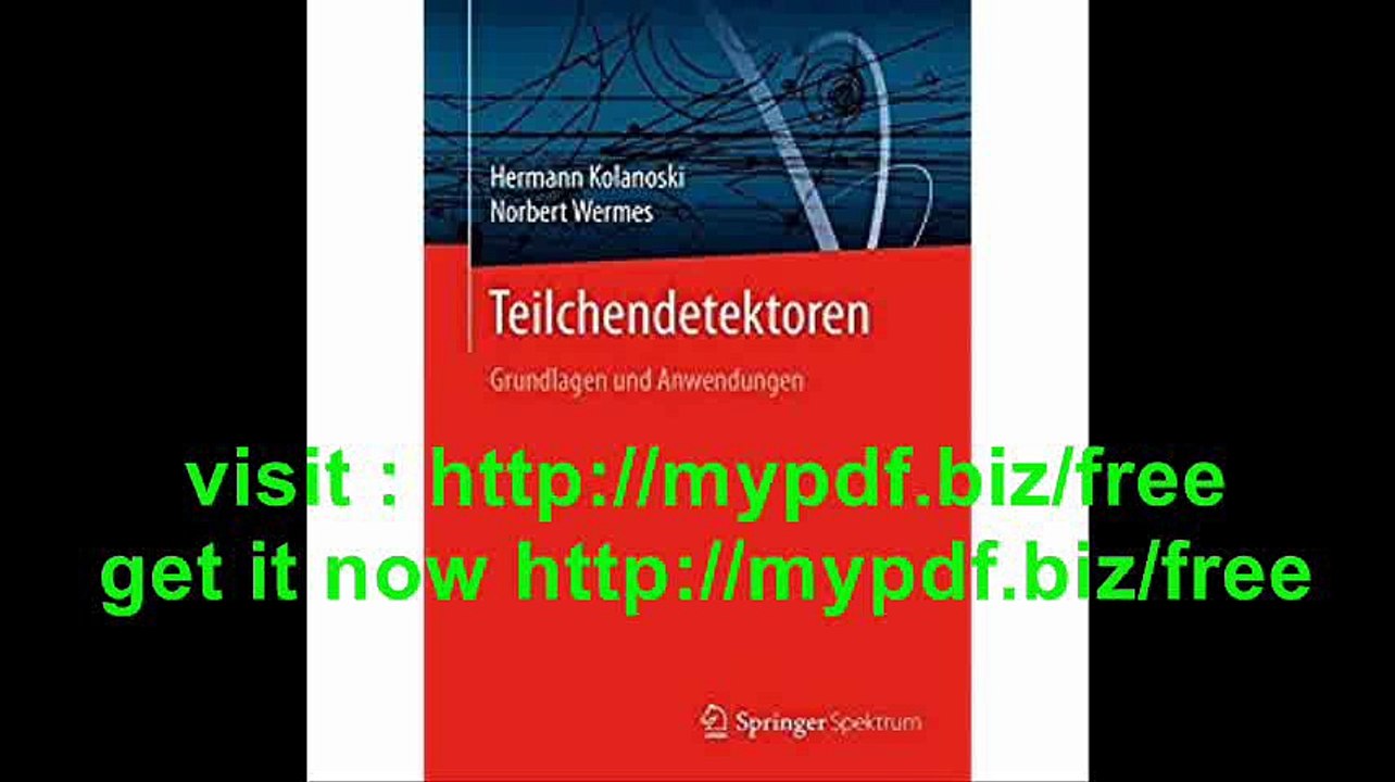 Teilchendetektoren Grundlagen und Anwendungen (German Edition)