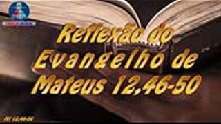 Evangelho do dia 21112017 com reflexão. Evangelho (Mt 12,46-50) (1)
