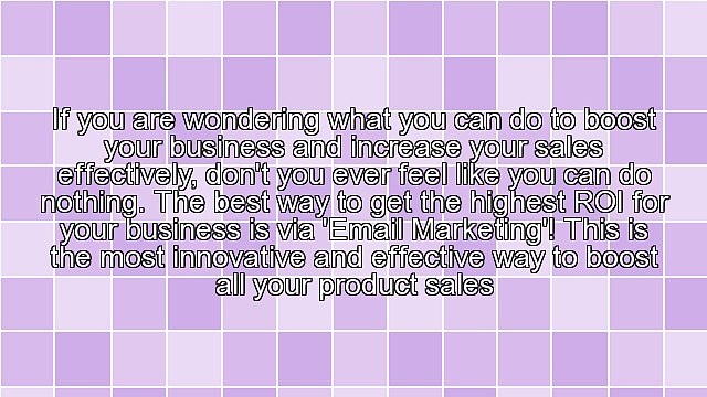 Email Marketing - The Best and Cheapest Way to Increase Your Sales