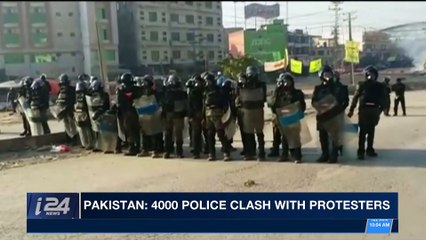 i24NEWS DESK | Pakistan: 4000 police clash with protesters | Saturday, November 25th 2017