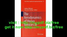 The Aerodynamics of Heavy Vehicles III Trucks, Buses and Trains (Lecture Notes in Applied and Computational Mechanics)