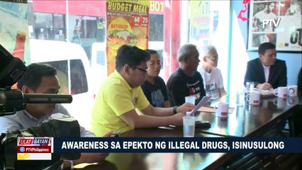 Awareness sa epekto ng illegal drugs, isinusulong