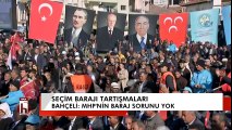 Bahçeli: MHP'nin baraj sorunu yok