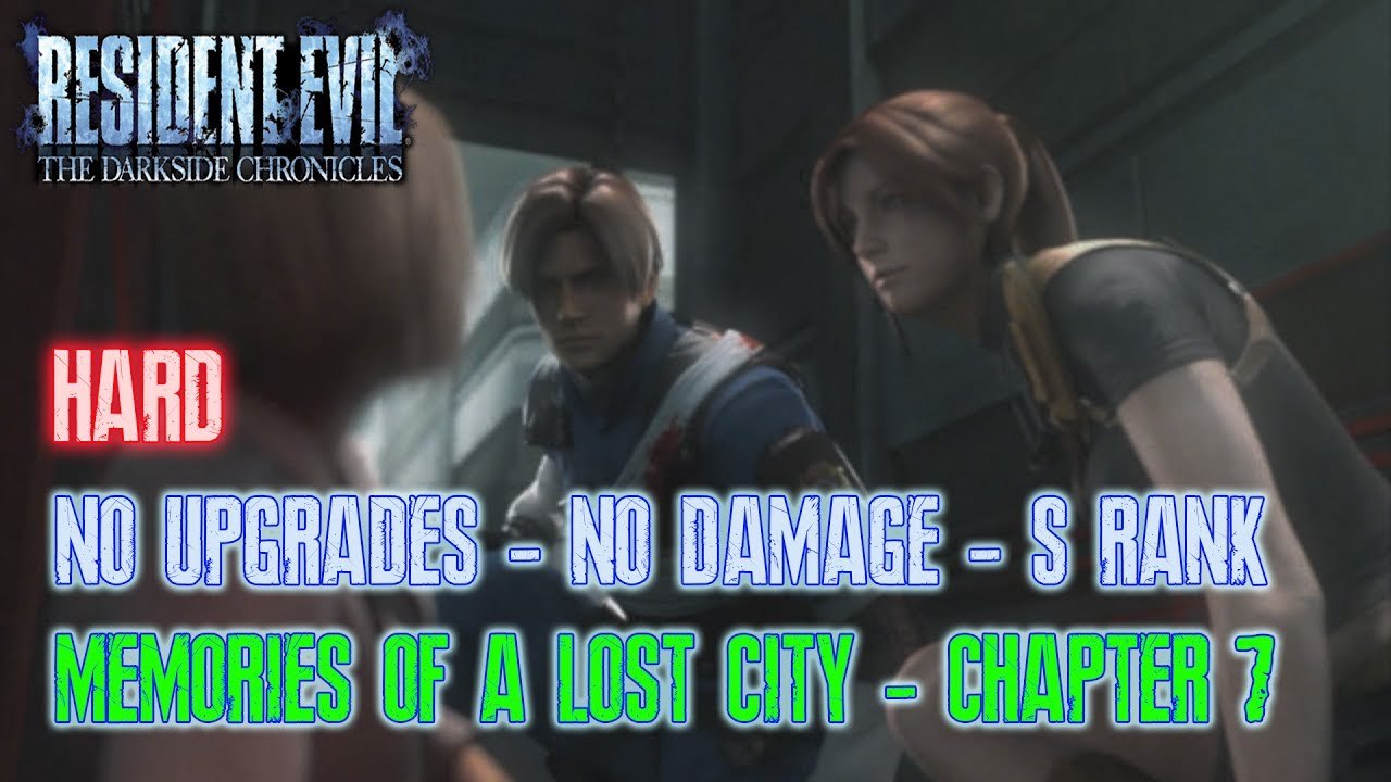 Resident Evil: The Darkside Chronicles Perfect - Hard - S Rank - Memories of a Lost City - Chapter 7
