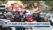 New York City increases security for Thanksgiving parade