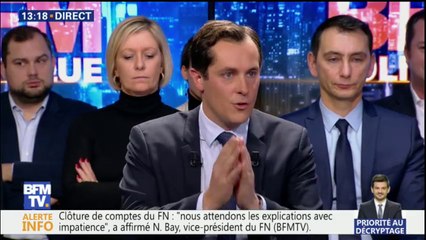 Clôture de comptes du FN: HSBC et la Société Générale "sont incapables de nous donner les raisons", dénonce Nicolas Bay