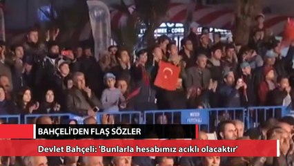 Bahçeli’den flaş sözler