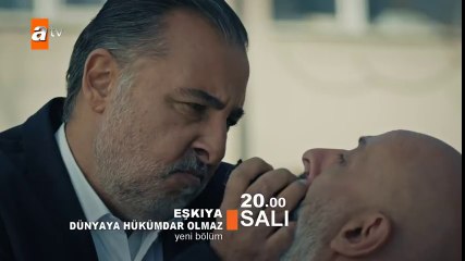 Eşkıya Dünyaya Hükümdar Olmaz 82.Bölüm Fragmanı