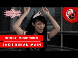 Mulan Jameela feat. Dewi Dewi - Sakit Bukan Main [Official Music Video]