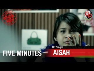 FIVE MINUTES -  AISAH
