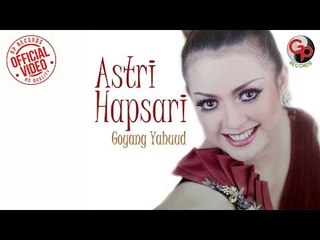ASTRI HAPSARI - GOYANG YAHUUD - NEW [Official Music Video]