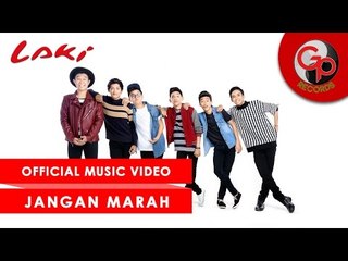 LAKI - Jangan Marah [Official Music Video]