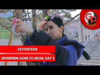 SEVENTEEN GOES TO SEOUL DAY 3