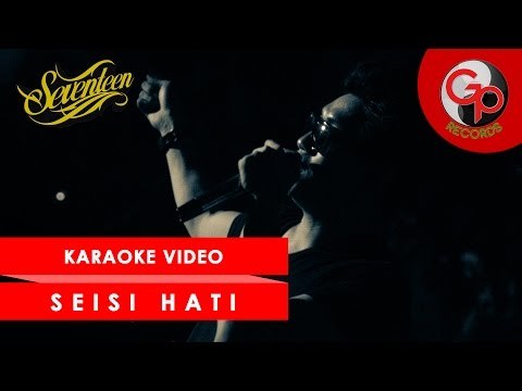 Seventeen - Seisi Hati [Karaoke]