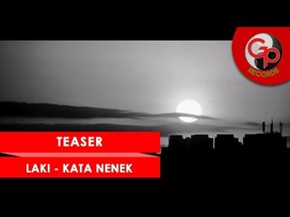 LAKI - Kata Nenek | TEASER