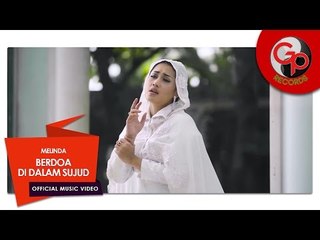 MELINDA | BERDOA DI DALAM SUJUD [Official Music Video]