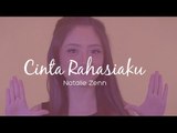 NATALIE ZENN | CINTA RAHASIAKU [Official Video Lyric]
