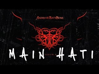 ANDRA AND THE BACKBONE | MAIN HATI [LIRIK]