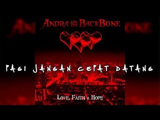 Andra And The Backbone | Pagi Jangan Cepat Datang [LIRIK]