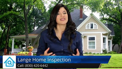 Lange Home Inspection Schertz Terrific 5 Star Review by Sue P.