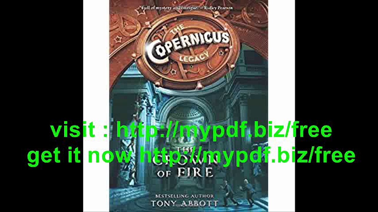 The Copernicus Legacy The Crown of Fire