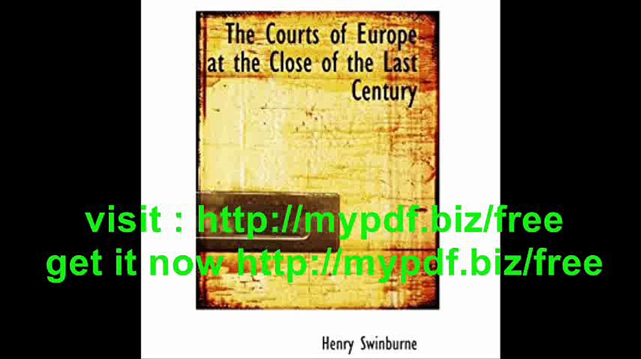 The Courts of Europe at the Close of the Last Century