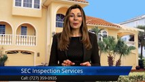 SEC Inspection Services Tarpon Springs Exceptional 5 Star Review by Jennifer D.