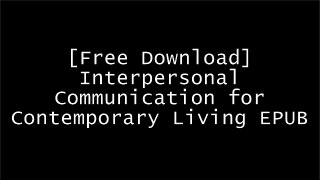 [masrn.[Free Download]] Interpersonal Communication for Contemporary Living by Jose Rodriguez R.A.R